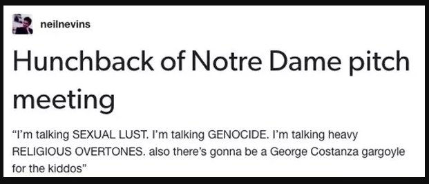 Tweet joking about a pitch meeting for "Hunchback of Notre Dame," mentioning sexual lust, genocide, religious overtones, and George Costanza