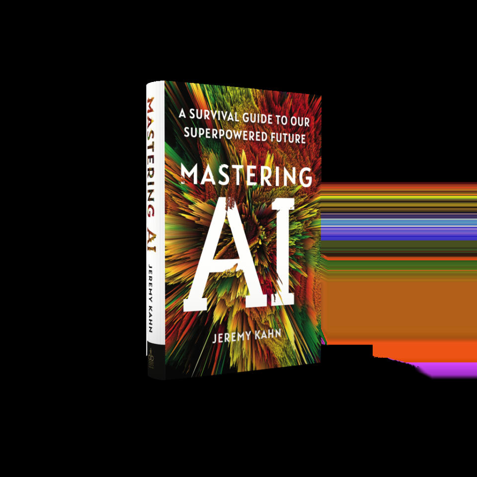 "Mastering AI" by Jeremy Kahn.
