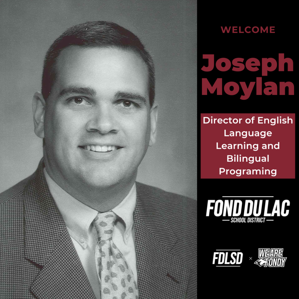 Joseph Moylan is the new director of English Language Learning and Bilingual Programming in the Fond du Lac School District.