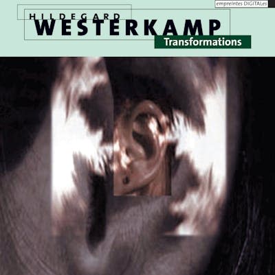 Portada del álbum _Transformations_ de Hildegard Westerkamp.