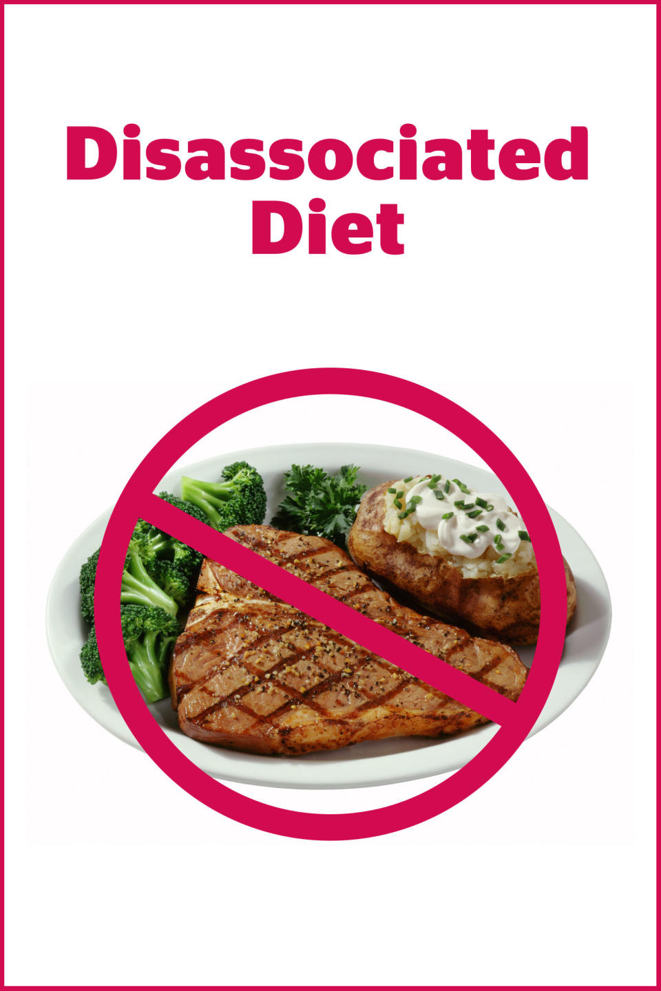 3) Disassociated Diet