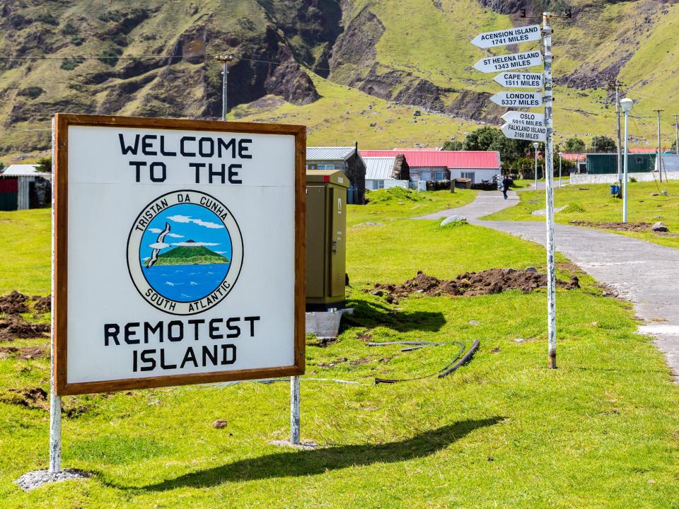 A sign in Edinburgh, Tristan da Cunha, the world's remotest settlement.