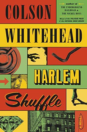 8) <em>Harlem Shuffle</em>, by Colson Whitehead