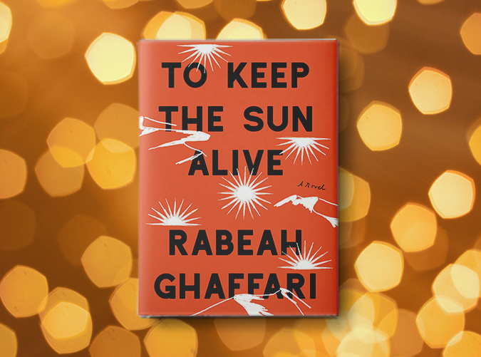 To Keep the Sun Alive by Rabeah Ghaffari (Jan. 15)