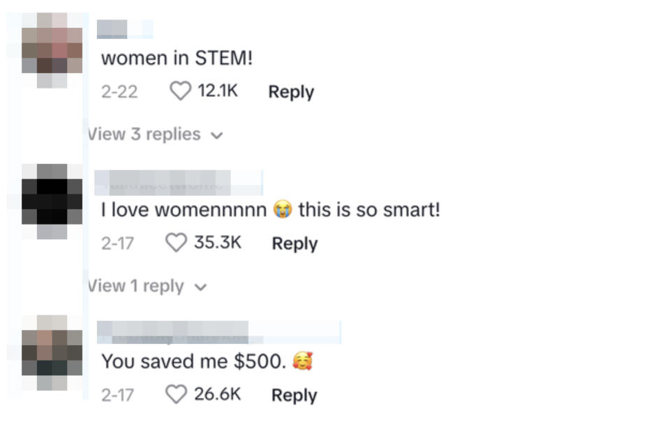 Comments on a post: BB says "Women in STEM!" with 12.1K likes. Talknicetwome says "Nice womennnnn ? this is so smart!" with 35.3K likes. ProbablyShannon_ says "You saved me $500. ?" with 26.6K likes