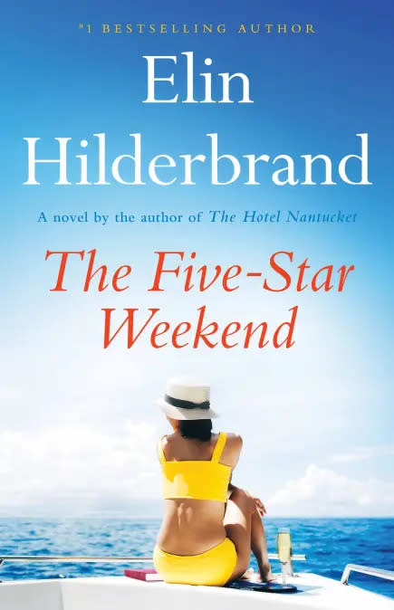 "The Five-Star Weekend," by Elin Hilderbrand.