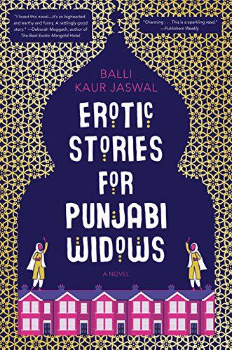37) Erotic Stories for Punjabi Widows: A Novel