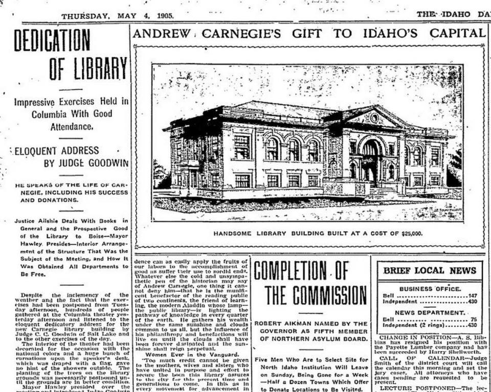 The dedication of the Boise Carnegie Library in May 1905 was heralded by the Idaho Statesman. Judge James Ailshie of the Idaho Supreme Court praised the women of the Columbian Club, which spearheaded the drive to build the library. “The women whose vigilance and industry have so fashioned circumstances and moulded sentiment as to make posible this event and the realizations of this day are to be congratulated; yes, thrice congratulated, upon their splendid achievement,” Alshie said.