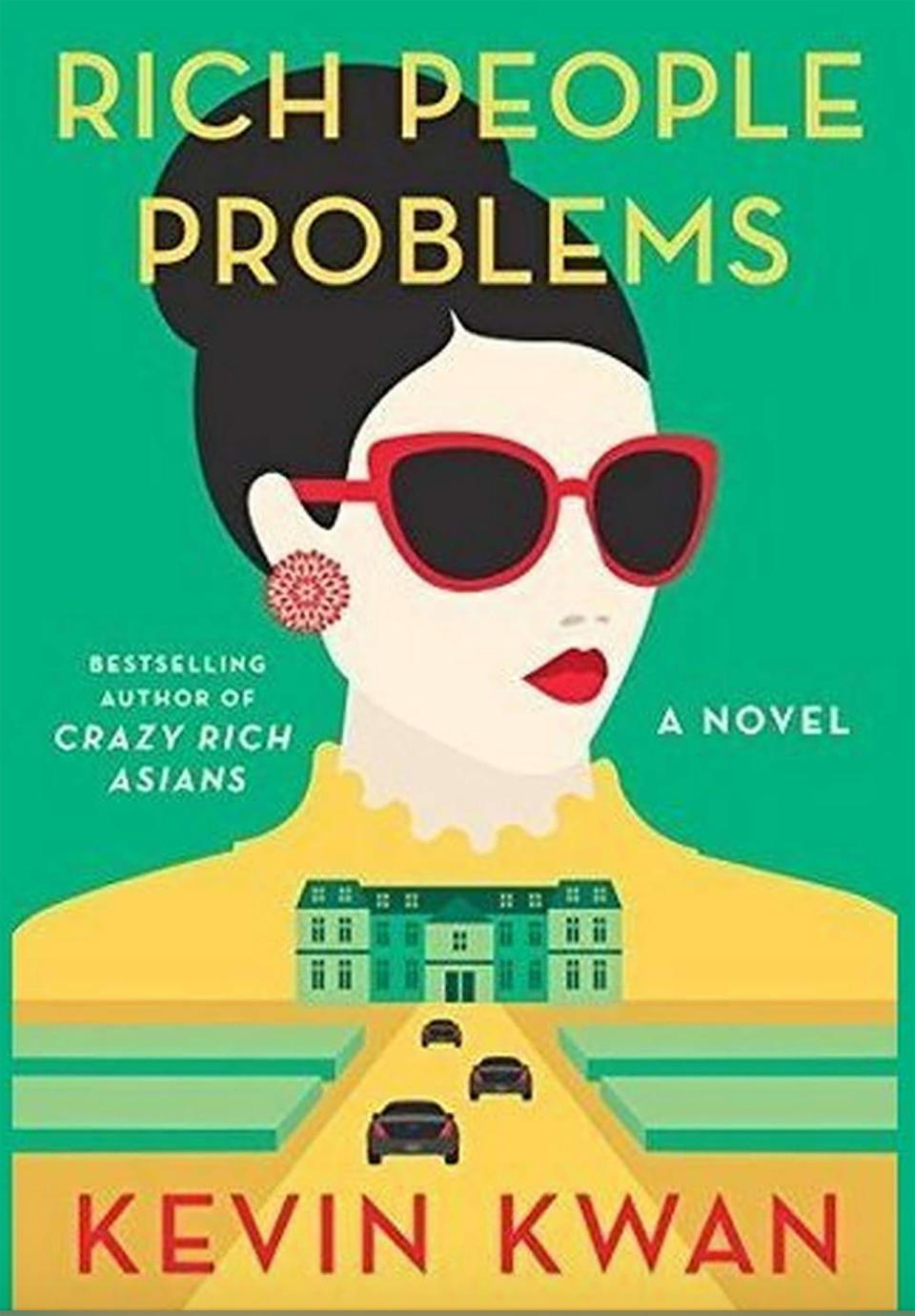 Rich People Problems , Kevin Kwan