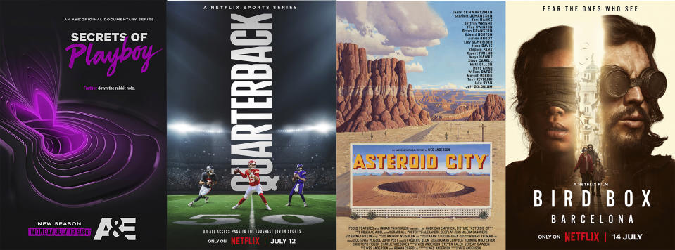 This combination of images shows promotional art for "Secrets of Playboy" returning for a second season July 10 on A&E, from left, “Quarterback," a series premiering July 12 on Netflix, "Asteroid City," available July 12 on VOD and "Bird Box Barcelona," premiering July 14 on Netflix. (A&E/Netflix/Focus Features/Netflix via AP)