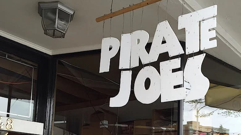 Pirate Joe's sign hanging