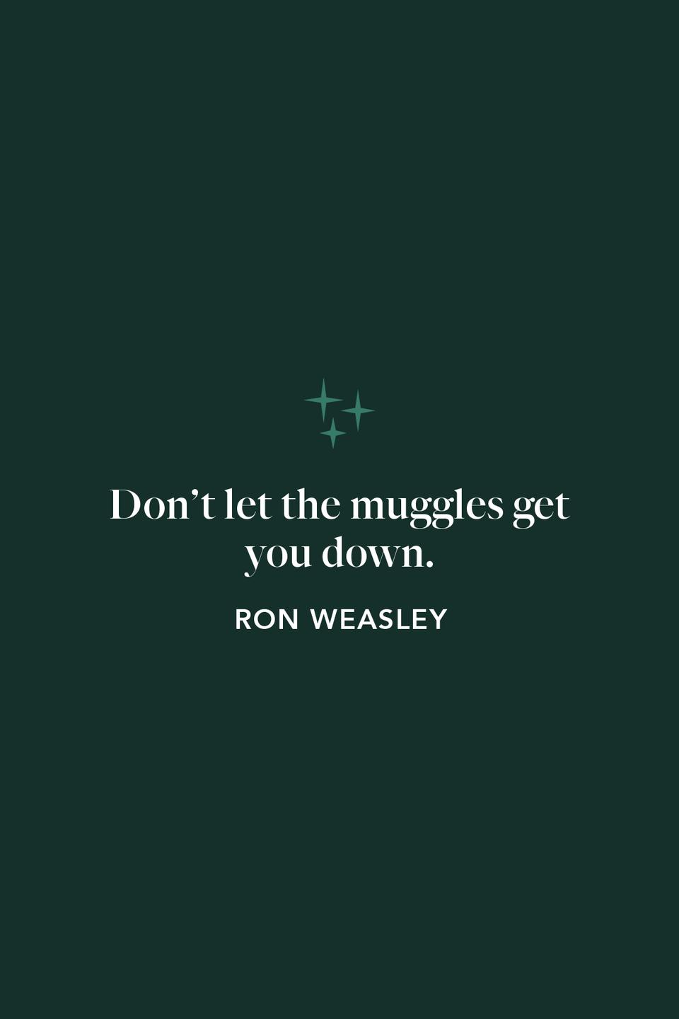 Ron Weasley on staying positive