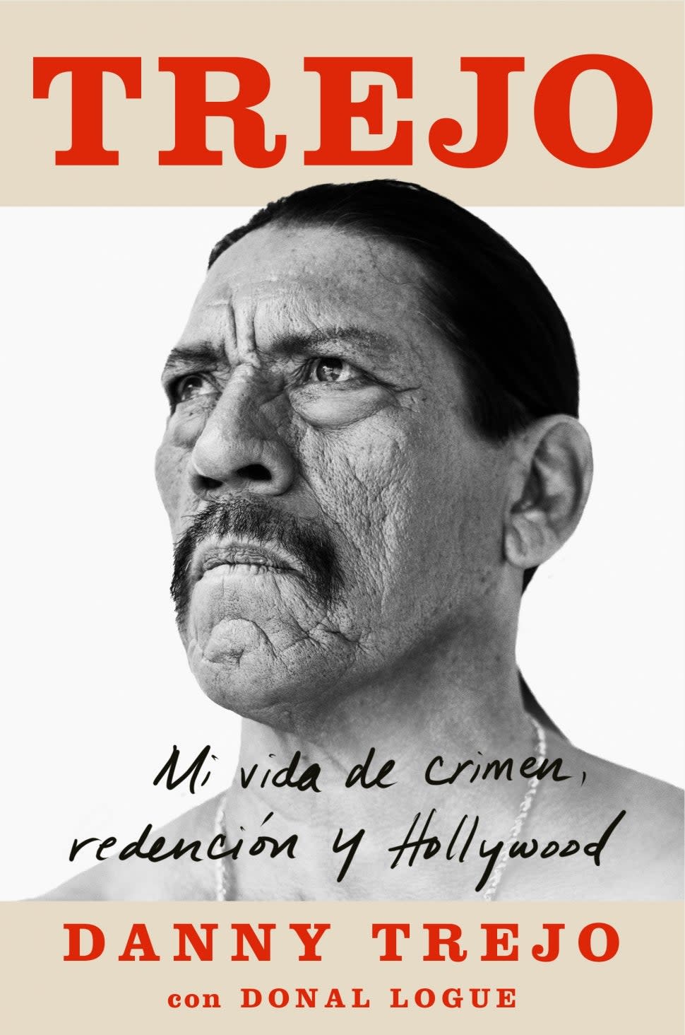 Danny Trejo Memoir