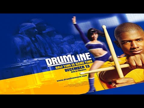 26) <i>Drumline</i>