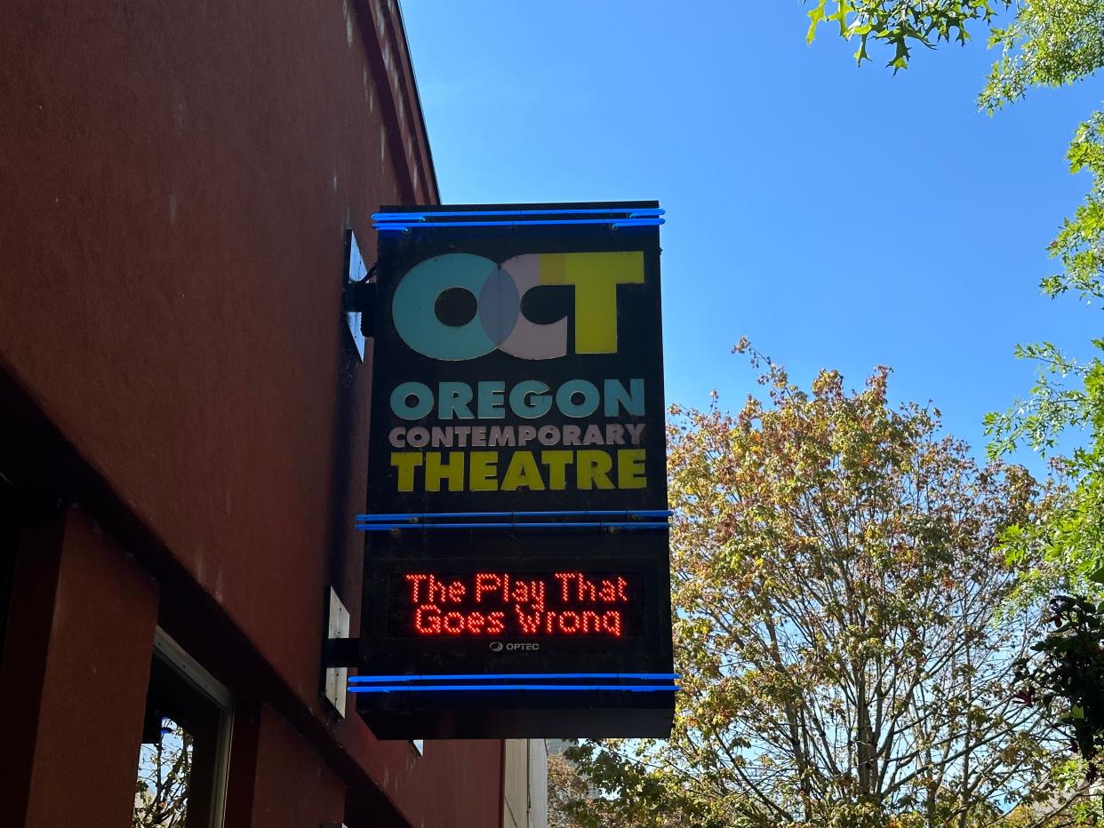 The sign outside the Oregon Contemporary Theatre advertises "The Play That Goes Wrong."