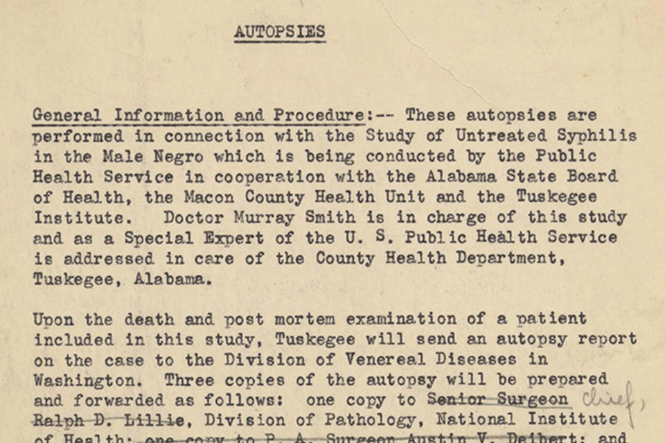 This image made available by the U.S. National Archives shows part of a 1940-dated document describing procedures for the distribution of autopsy results from subjects of the Tuskegee Syphilis Study conducted by the U.S. government. For 40 years starting in 1932, medical workers in the segregated South withheld treatment for Black men who were unaware they had syphilis, so doctors could track the ravages of the illness and dissect their bodies afterward. (National Archives via AP)