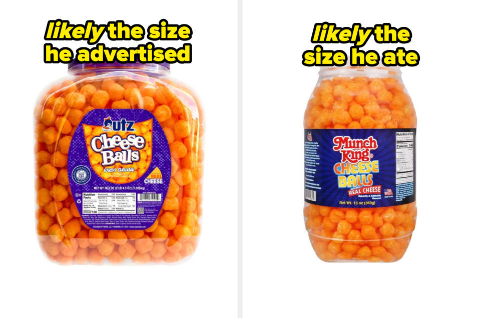 Two cheese ball jars labeled with 'likely the size he advertised' and 'likely the size he ate' as a humorous comparison