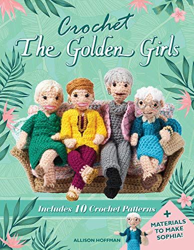 Crochet The Golden Girls