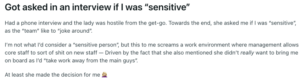 "Got asked in an interview if I was 'sensitive'"