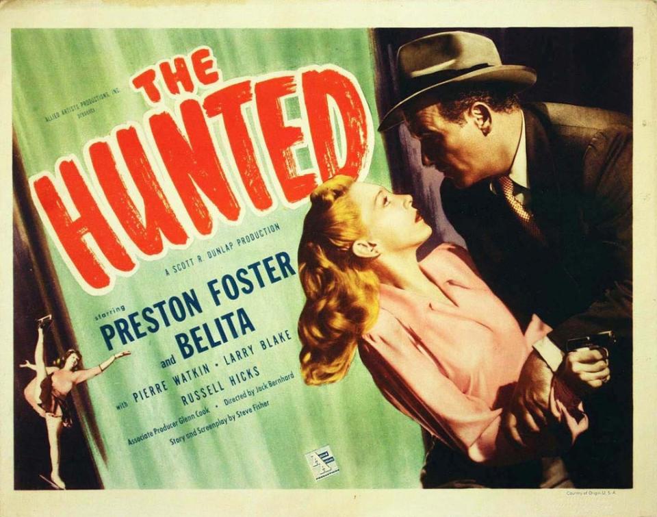 the poster for The Hunted, a film noir starring Preston Foster and Belita.
