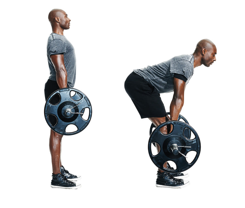 <p>James Michelfelder</p>How to Do It<ol><li>Stand with feet hip-width apart and roll a barbell up to your shins, to start. </li><li>Bend down to grasp it outside your knees.</li><li>Keeping your lower back in its natural arch, push through your heels and extend your hips until you’re standing with the bar in front of your thighs. Lower with control to the start position.</li><li>That's 1 rep. Perform 4 x 10-15 reps.</li></ol>Pro Tip<p>Perform several warmup sets, increasing the weight gradually until you reach the heaviest load you can handle for 10 reps. </p>