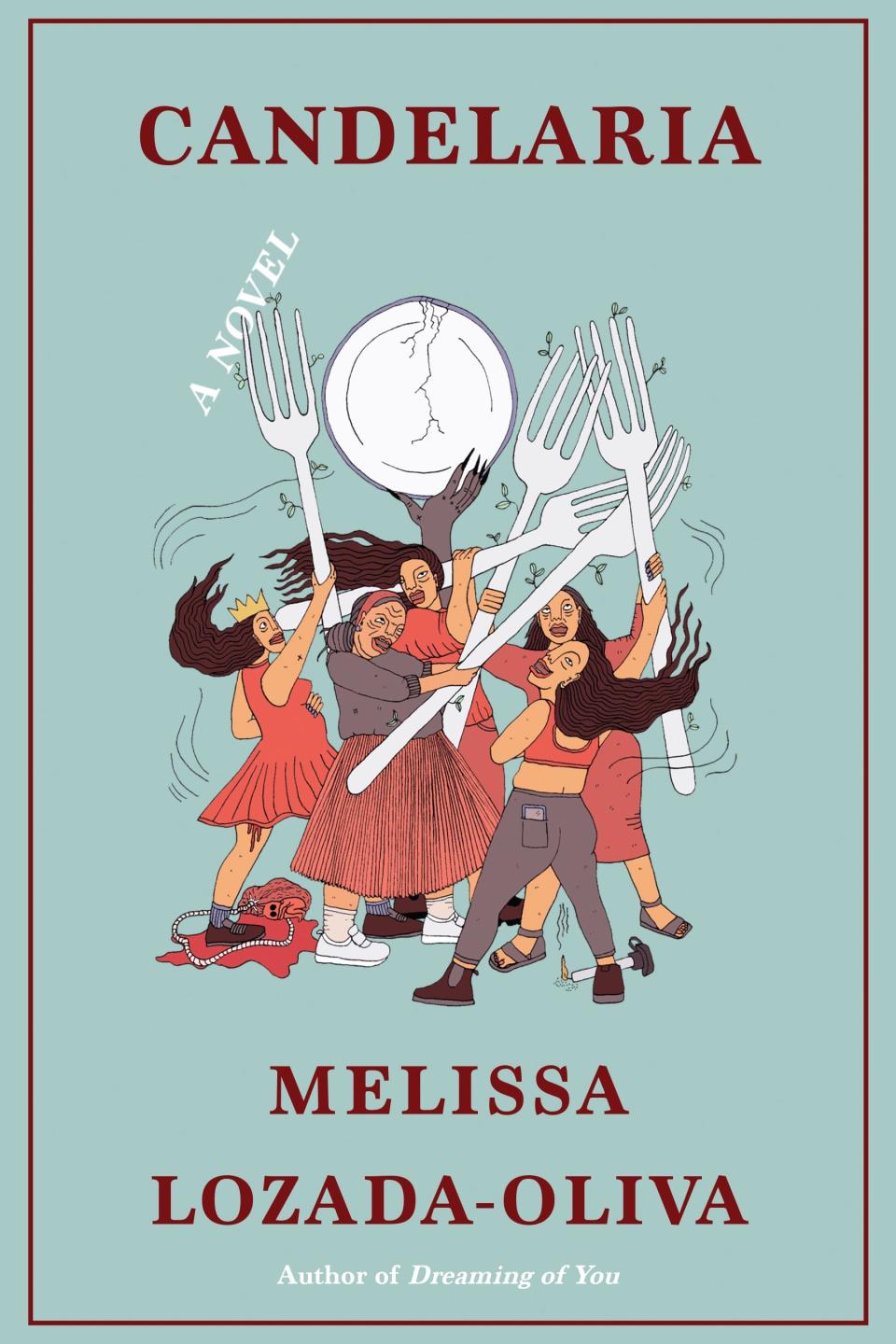 A sweeping, mystical novel following three generations of women as they grapple with muddled pasts and predetermined futures, "Candelaria" by Melissa Lozada-Oliva is a story of love that eats us alive.