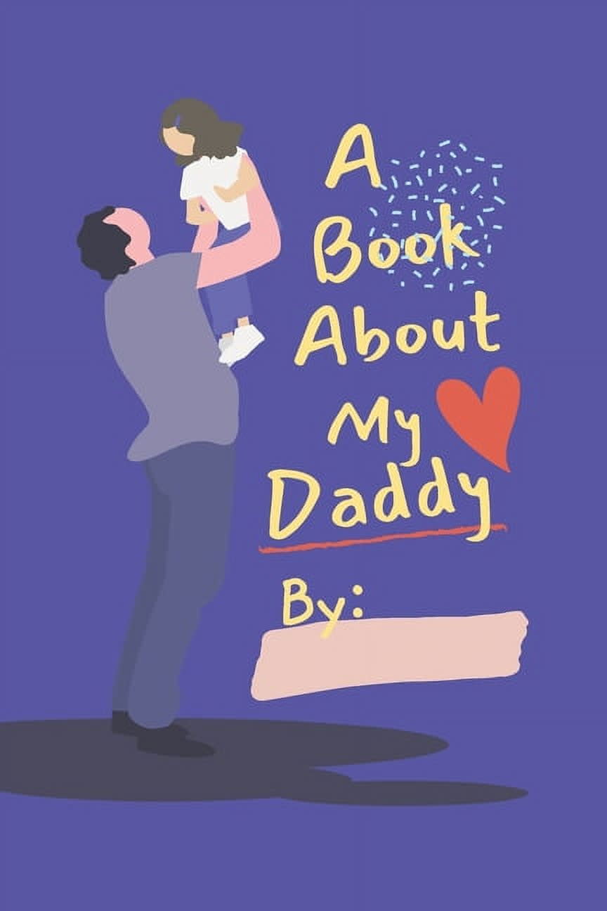 <p><a href="https://go.redirectingat.com?id=74968X1596630&url=https%3A%2F%2Fwww.walmart.com%2Fip%2FA-Book-About-My-Daddy-Fill-In-The-Blank-With-Prompts-Kids-Own-Words-Drawings-Pictures-Personalized-Gifts-Father-s-Day-Birthday-From-Dad-Paperback-9798649005418%2F971494303&sref=https%3A%2F%2Fwww.thepioneerwoman.com%2Fholidays-celebrations%2Fgifts%2Fg60344646%2Ffathers-day-gifts-walmart%2F" rel="nofollow noopener" target="_blank" data-ylk="slk:Shop Now;elm:context_link;itc:0;sec:content-canvas" class="link ">Shop Now</a></p><p>A Book About My Daddy: Fill In The Blank Book </p><p>walmart.com</p><p>$6.82</p><span class="copyright">Walmart</span>