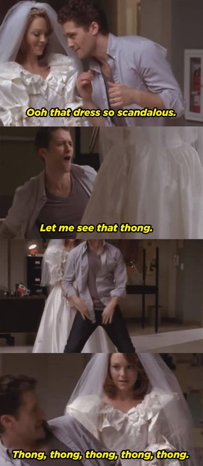 Emma's wearing her wedding dress and Will sings the "Thong Song"