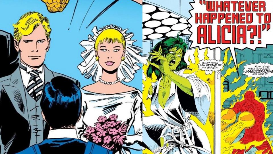 The wedding of Fantastic Four's Human Torch with Alicia Masters, this character was later revealed as a Skrull named Lyja.