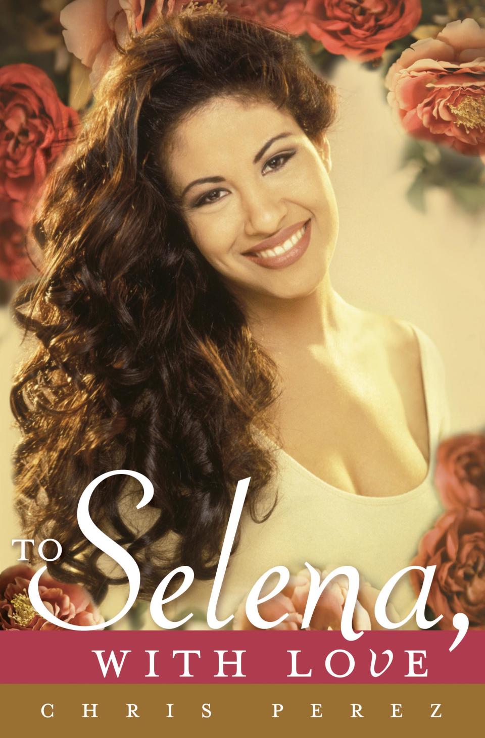 In this cover image released by Celebra, "To Selena, with Love," by Chris Perez, is shown. Perez says the book, released Tuesday, allows him to share his memories of his wife, the late Selena Quintanilla, who was shot and killed on March 31, 1995, two weeks shy of her 24th birthday. (AP Photo/Celebra)