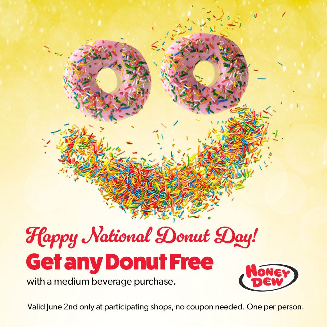 On Friday, June 2, for National Donut Day, Honey Dew will be giving customers any free donut with any beverage purchase.