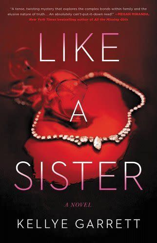 7) <i>Like a Sister</i>, by Kellye Garrett