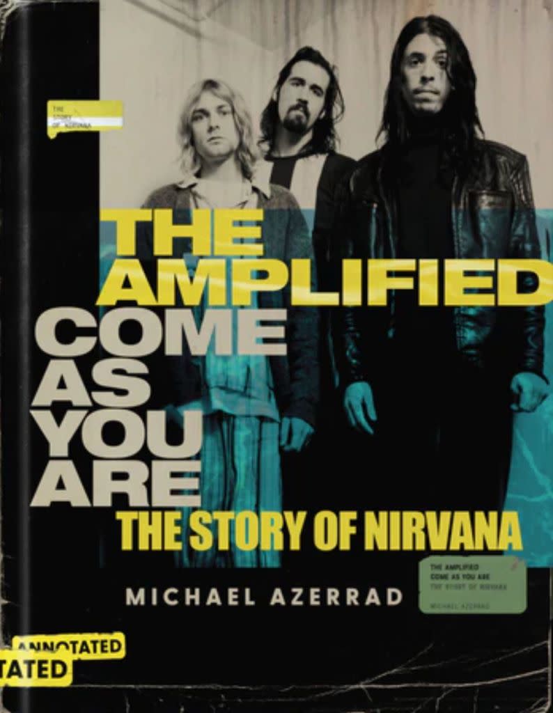 The Amplified Come As You Are cover michael azerrad biography book alternative rock news