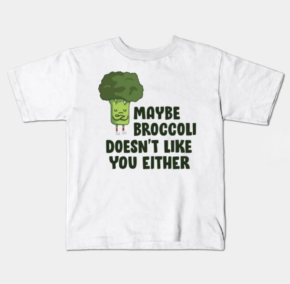 ‘Maybe Broccoli doesn't Like You Either’ Kids T-Shirt