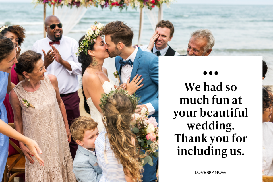 We had so much fun at your beautiful wedding. Thank you for including us.