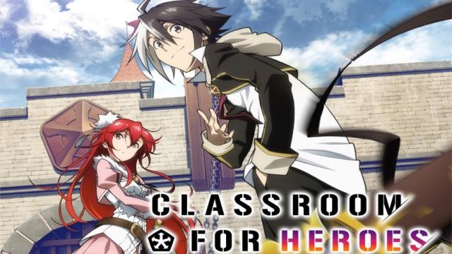 Classroom for Heroes Season 1 Streaming: Watch & Stream Online via  Crunchyroll