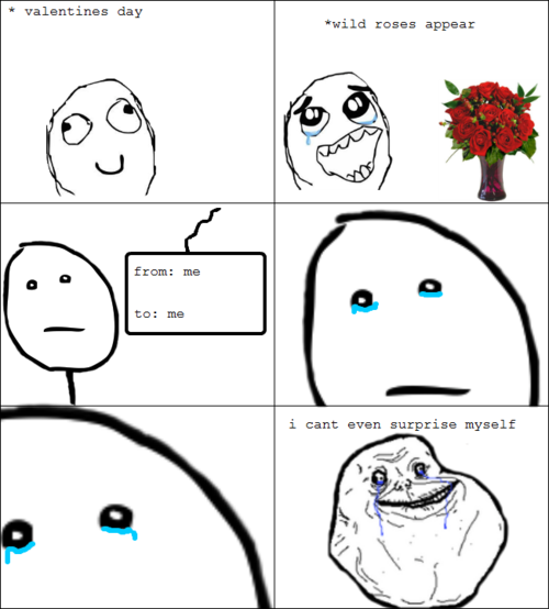 February 14 - Forever Alone Day [FAD142]February 14 - Forever Alone Day [FAD142]