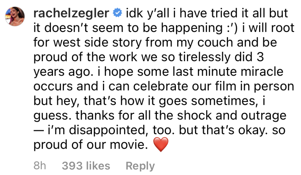 Rachel's comment on Instagram, where she also says she's disappointed, but she'll root for WSS from her couch and hopes some last-minute miracles lets her celebrate the film in person
