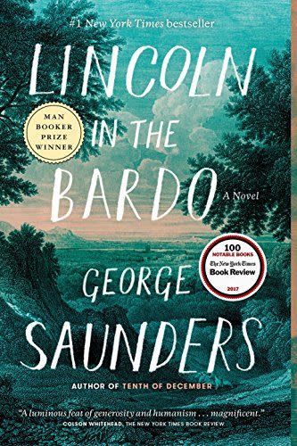 <em>Lincoln in the Bardo</em>, by George Saunders