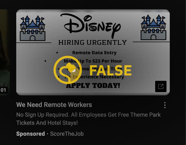 Online ads claimed that Disney was hiring urgently and nationwide for various remote data entry and customer service positions, including some that would come with free theme park tickets to Disneyland or Disney World.