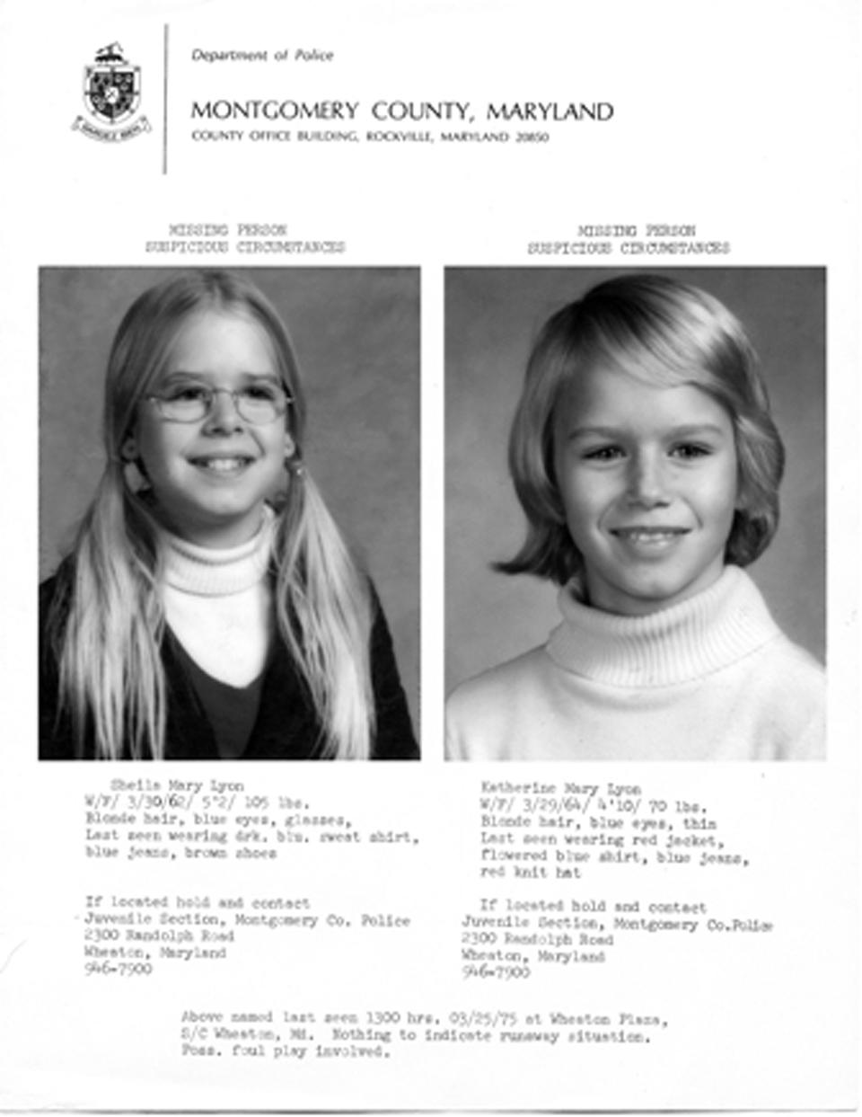 This handout image provided by the Montgomery County, Md., Police Department shows the original missing person/suspicious circumstances bulletin for the 1975 disappearance of two young sisters in Maryland, Sheila Lyon and Katherine Lyon, who never returned home from a shopping mall. Police in Maryland say a convicted sex offender currently imprisoned in Delaware has emerged as a person of interest in the disappearance of the two young sisters. (AP Photo/Montgomery County, Md., Police Department)