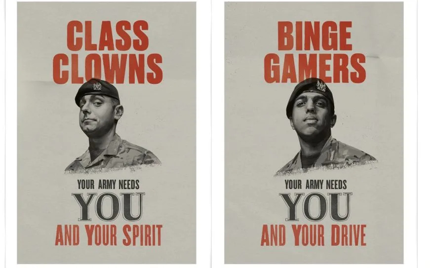 Posters that say 'Class Clowns and Binge Gamers - Your Army Needs You'