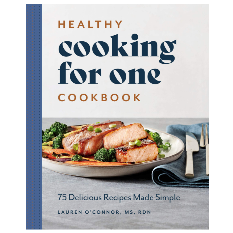 12) Healthy Cooking for One Cookbook: 75 Delicious Recipes Made Simple