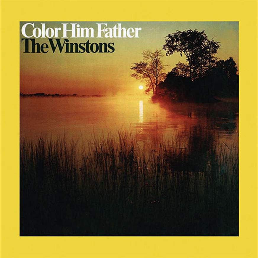 "Color Him Father" by The Winstons