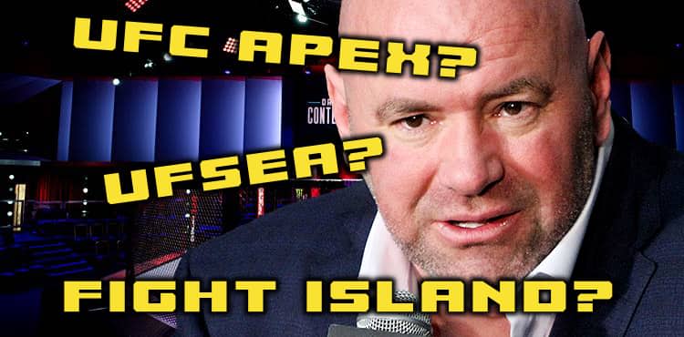 Dana White - UFSEA Fight Island Apex