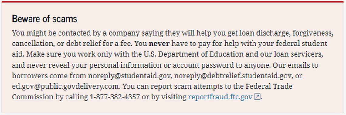 A screenshot warning from the U.S. Department of Education’s federal student loan relief application that warns of scammers.