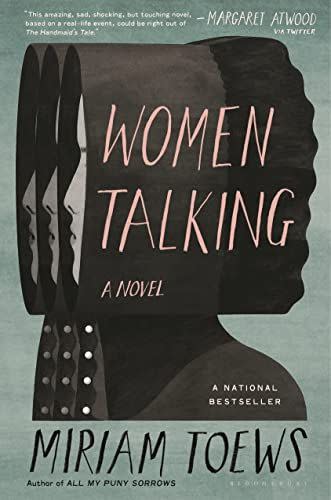 <p>Women Talking</p><p>amazon.com</p><p><a href="https://www.amazon.com/dp/1635572584?tag=syn-yahoo-20&ascsubtag=%5Bartid%7C10051.a.42620039%5Bsrc%7Cyahoo-us" rel="nofollow noopener" target="_blank" data-ylk="slk:Shop Now;elm:context_link;itc:0;sec:content-canvas" class="link ">Shop Now</a></p><span class="copyright">amazon.com</span>