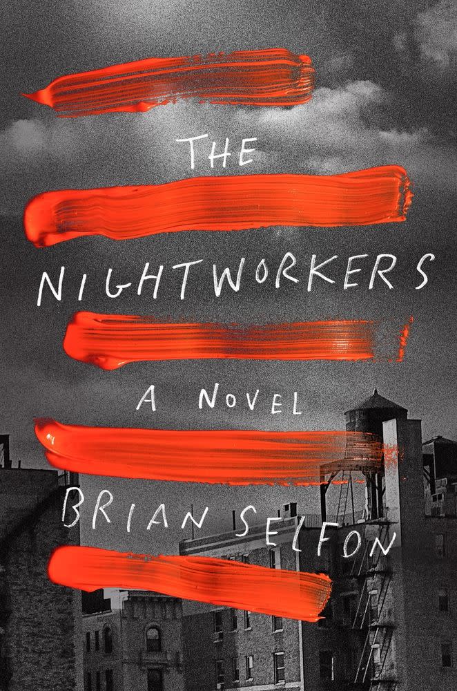The Nightworkers , by Brian Selfon