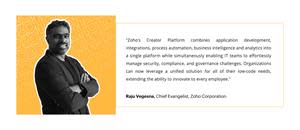 Quote from Raju Vegesna, Chief Evangelist, Zoho Corporation