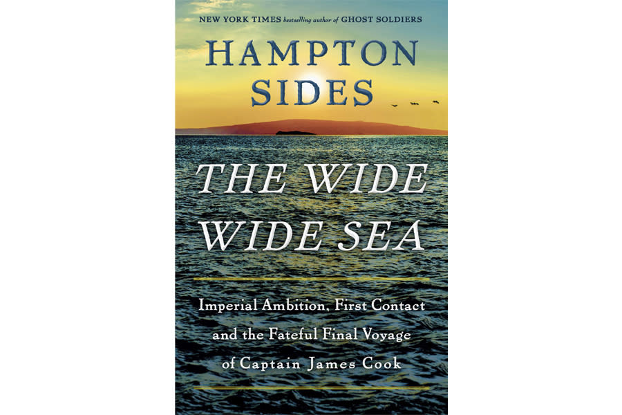 This book cover image released by Doubleday shows "The Wide Wide Sea: Imperial Ambition, First Contact and the Fateful Final Voyage of Captain James Cook" by Hampton Sides. (Doubleday via AP)